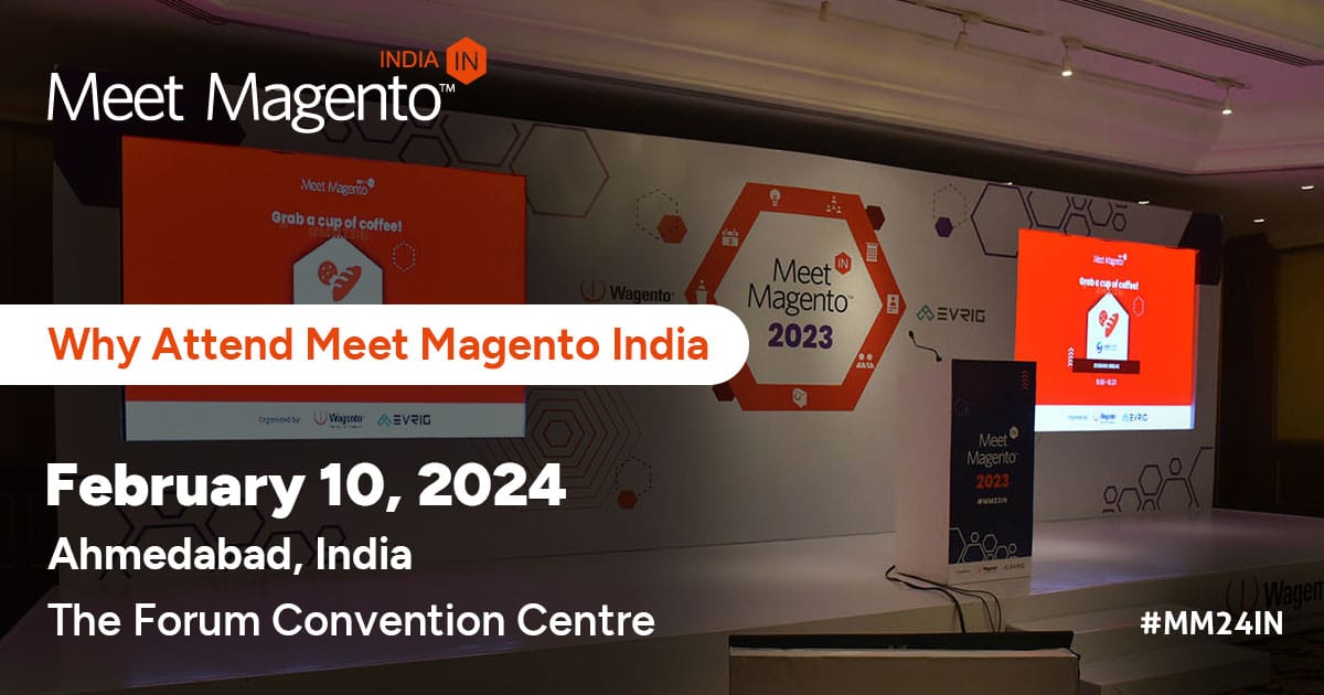 Attend Meet Magento India 2024